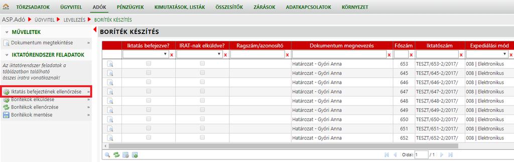 Amennyiben megtörtént az iktatás az Iratkezelő szakrendszerben, a táblázat megfelelő oszlopában pipa jelenik meg minden egyes iktatásra került iratnál.