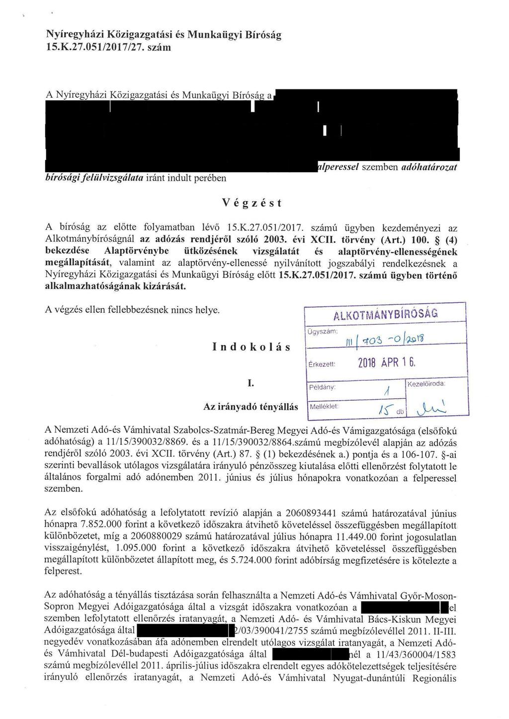 Nyíregyházi Közigazgatási és Munkaugyi Bíróság 15. K. 27. 051/2017/27.