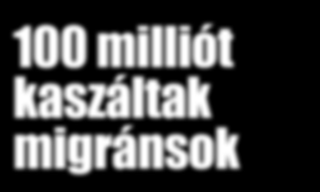 csempészésével Embercsempészeket leplezett le a Nemzeti Nyomozó Iroda. Cs. Attila, B. Tamás, D. László és emberei közel 100 milliót kerestek migránsok csempészésével tudta meg a Lokál.