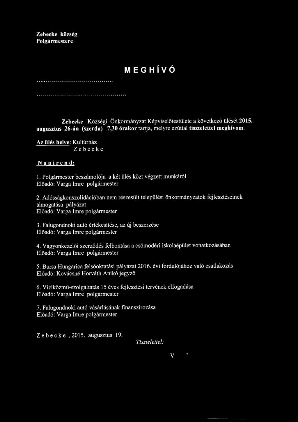 Polgármester beszámolója a két ülés közt végzett munkáról 2.