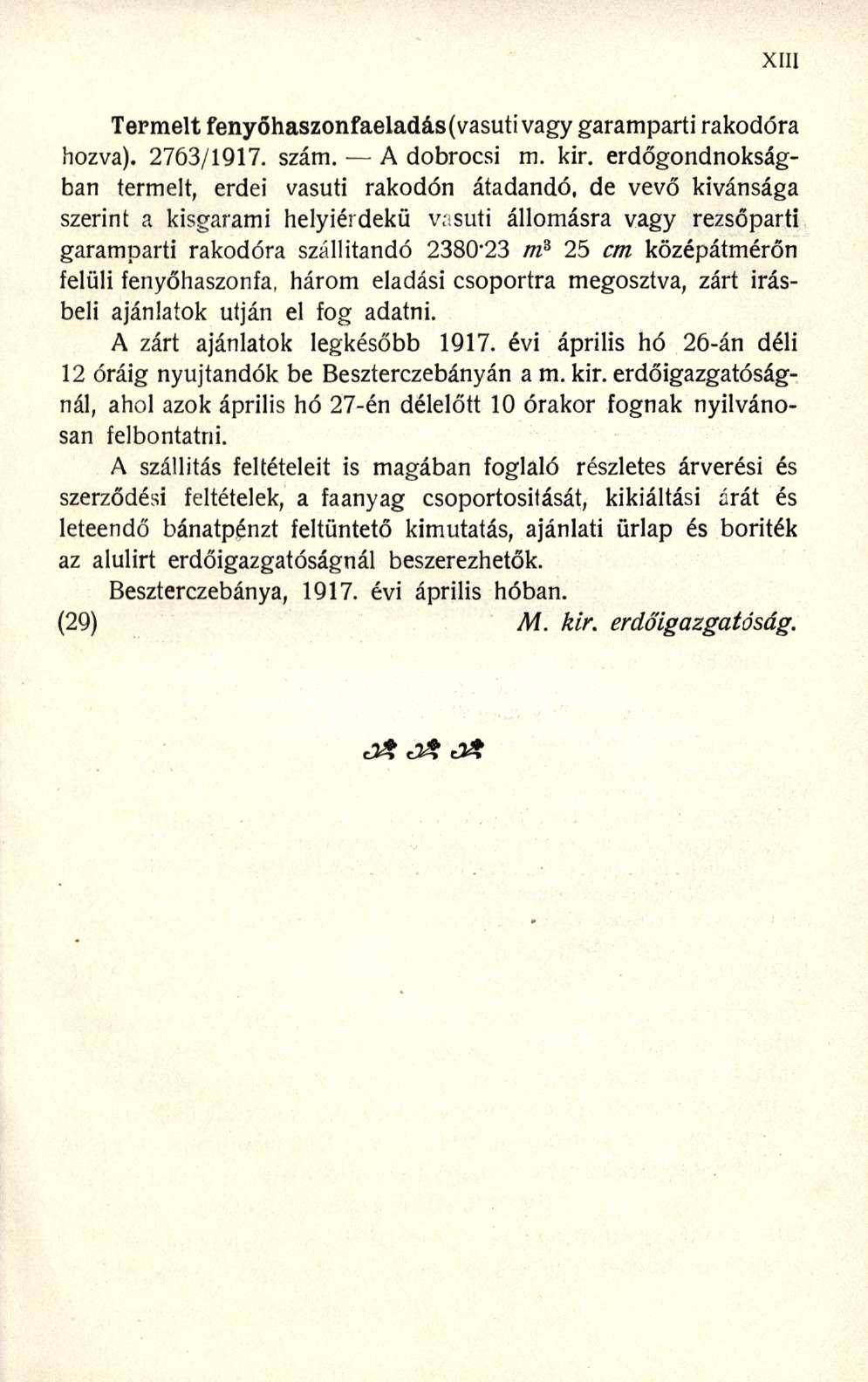 Termelt fenyőhaszonfaeladás(vasuti vagy garamparti rakodóra hozva). 2763/1917. szám. A dobrocsi m. kir.