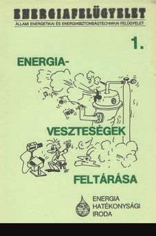 1 * Act LVII of 2015 on Energy Efficiency makes mandatory for certain companies the exploration of the reasons for energy loss and the engagement of an energy auditor.