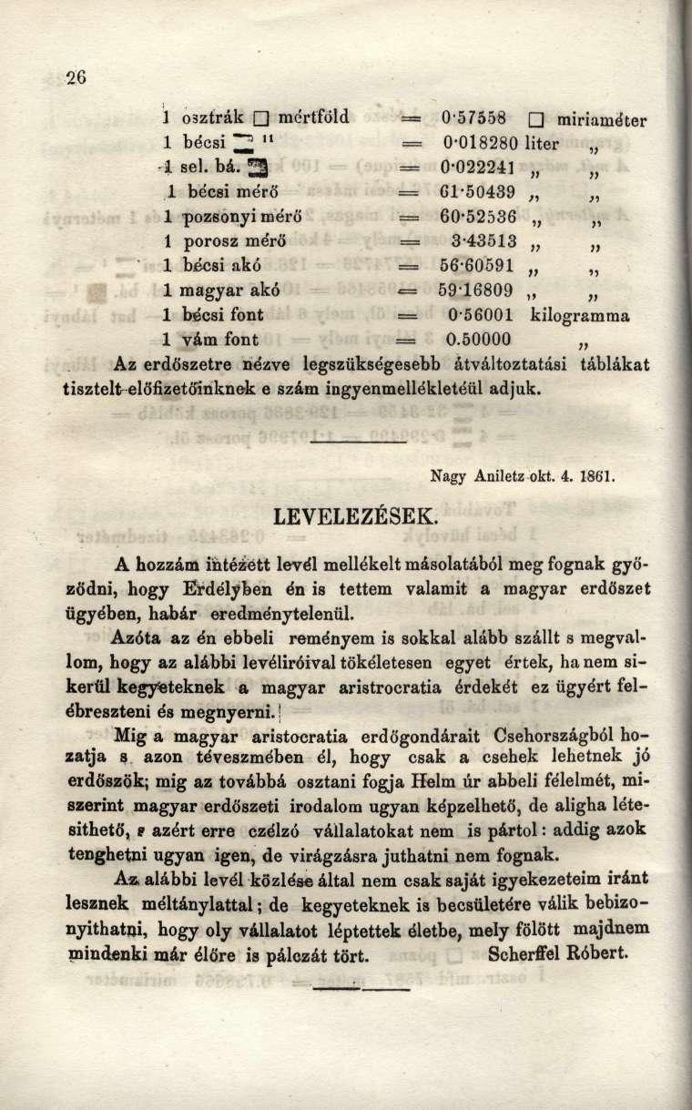 2G 1 osztrák mértfóld = 0-57558 miriaméter 1 bécsi ^ '«= 0-018280 liter )> 1 sel. bá.