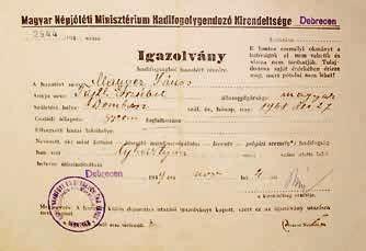 Manger Henrikné Fajth Erzsébet története Manger János, 11 hónapos gyermek is (hadi)fogolyként járta meg a Szovjetuniót a Debrecenben kapott igazolása szerint.