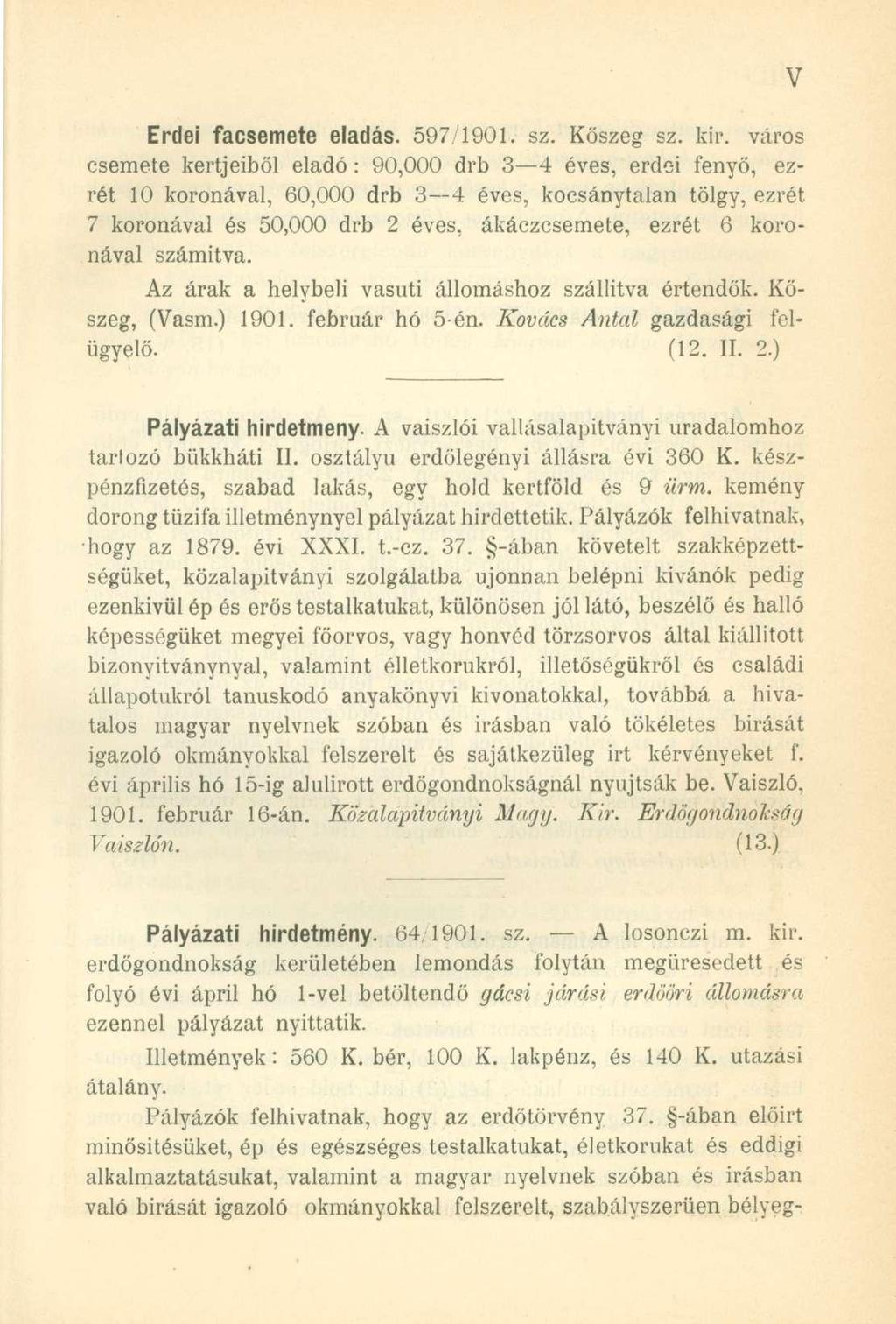 Erdei facsemete eladás. 597/1901. sz. Kőszeg sz. kir.