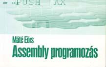 Probléma orientált nyelv szintje fordítás (fordító program) 4. Assembly nyelv szintje fordítás (assembler) 3. Operációs rendszer szintje részben értelmezés (operációs rendszer) 2.