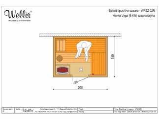 ÉPÍTETT típus FINN SZAUNÁK WELLIS FINN SZAUNA 1 724 900 Ft-tól Szauna méret: 115 115 210 cm, Belső magasság: 200 cm 60 43 tömörfa vázszerkezet, 50 mm vastag alukasírozott Szauna oldalfalak/tető 14 mm