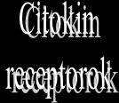 - citokin receptorok (IL7R, IL15R, IL2R, IFNg-R IL21R) - CD16/FcRIII receptor és a citoplazmában