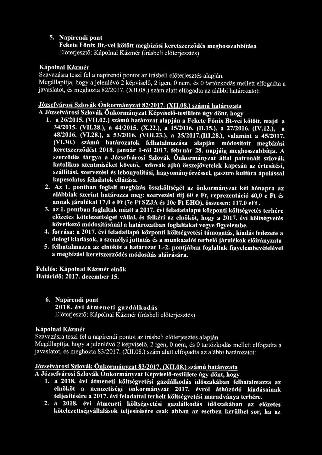 5. Napirendi pont Fekete Főnix Bt.