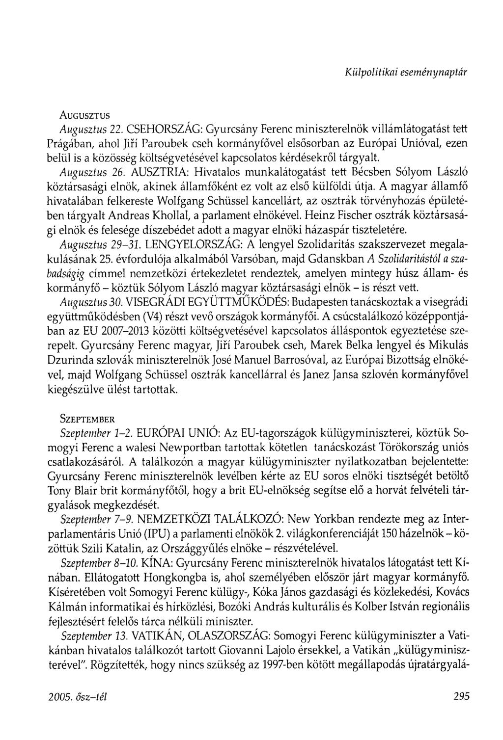 Augusztus A u g u sztu s 22.