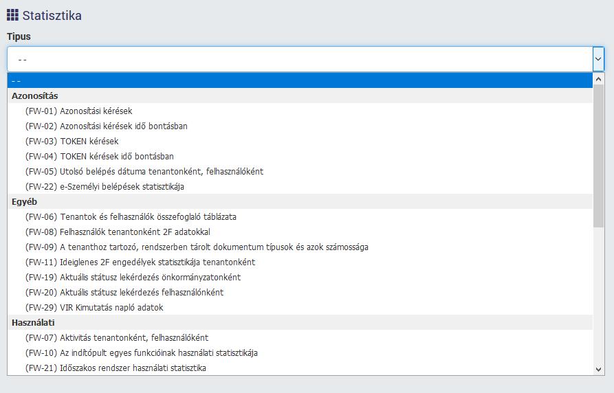12 Statisztika A Keretrendszerrel kapcsolatos lekérdezések az Indítópult Karbantartás blokkjából érhetők el a Statisztika modul indításával. A statisztikák több kategóriába kerültek besorolásra.