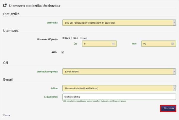 Kattintsunk a táblázat fejlécében található Ütemezett statisztika létrehozása gombra. 3.