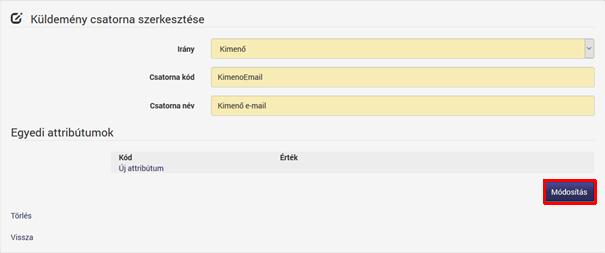 14.1.3 Küldemény csatornák módosítása 1. A kiválasztott tétel sorában nyomjuk meg a Szerkesztés gombot. 2.