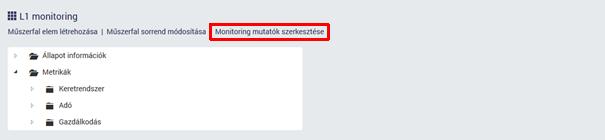 17.4 Monitoring mutatók A funkció eléréséhez az L1 monitoring
