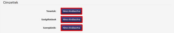 3. Az üzenet létrehozásakor az üzenet adatok mellett meghatározható a címzettek csoportja is: a.