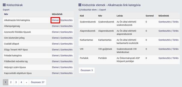 3 Kódszótár elemek A kódszótárakhoz tetszőleges mennyiségű elem tartozhat.