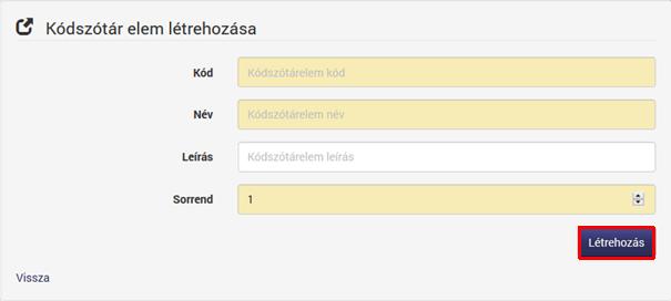 Új kódszótár elem funkcióra kell kattintani. 2.