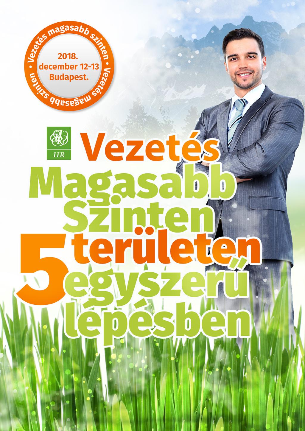 Klasszikus menedzsment témák ÚJ NÉZŐPONTBÓL Váljon