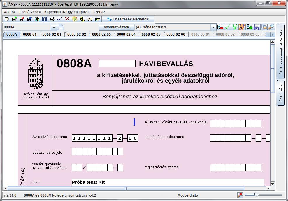 0808 Járulék bevallások kezelése a Java-s nyomtatványkitöltőben Nyomtatvány köteg szerkesztése Az Adatok -> Új nyomtatvány létrehozása menüpontban válassza ki a telepített 0808-as sablont, majd