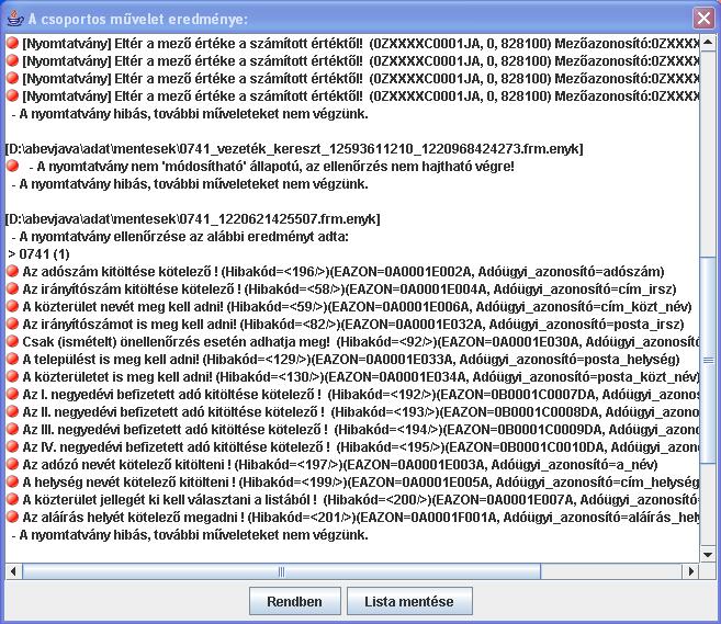 Az utolsó művelet végeztével (a lista utolsó elemén is végrehajtásra került az összes kijelölt művelet), a csoportos_muveletek.txt szövegfájlban megjelenik a csoportos műveletek eredménye.