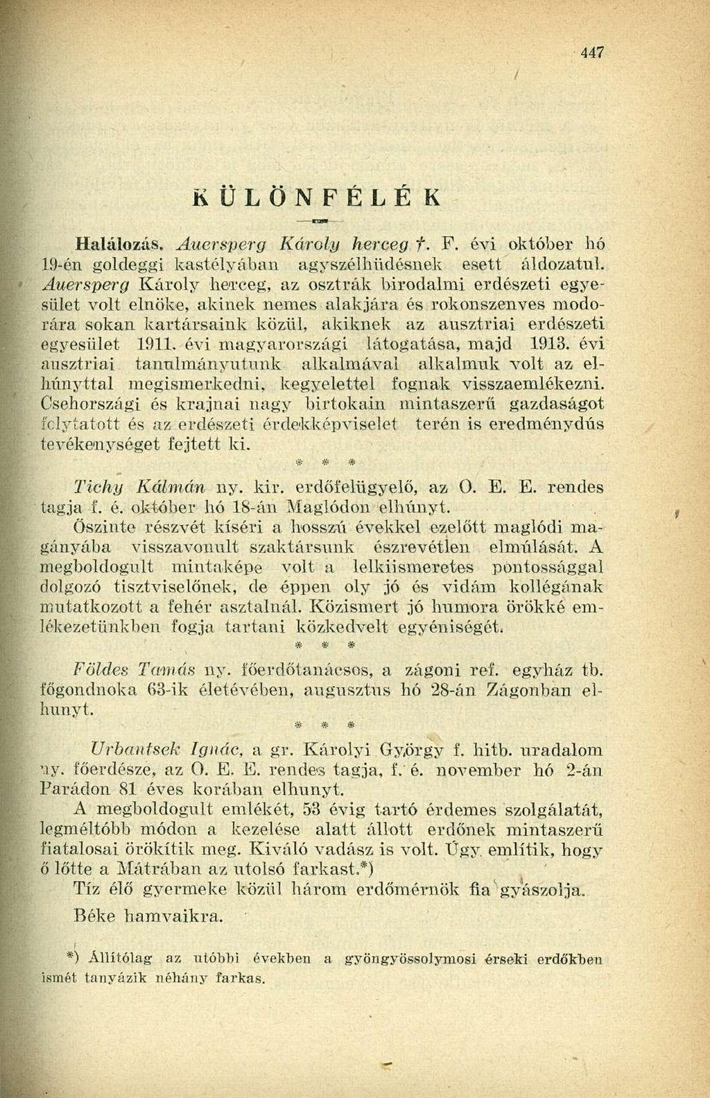 KÜLÖNFÉLE K wma Halálozás. Auersperg Károly herceg f. F. évi október hó 19-én goldeggi kastélyában agyszélhüdésnek esett áldozatni.