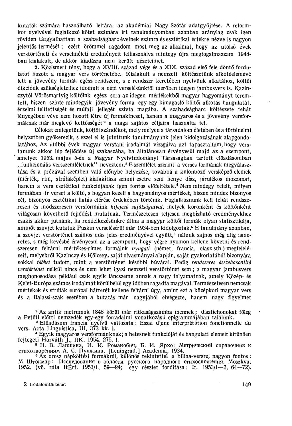 kutatók számára használható leltára, az akadémiai Nagy Szótár adatgyűjtése.