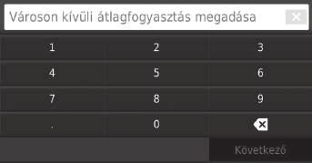 uuecoroute TM ua járműprofil beállítása 6. Adja meg a becsült fogyasztását autópályán. 7. Válassza a Következő gombot. 8.