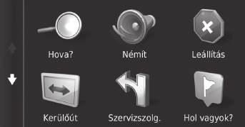 uutérképműveletutérkép menü Térkép menü H (Térkép) u Válasszon ki egy opciót. 1 Térkép menü A térképmenüt úgy is megjelenítheti, hogy a térképképernyőn a elemet választja.