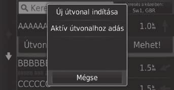uuúti cél megváltoztatásauúj úti cél megadása Új úti cél megadása H (Térkép) u Az úti cél menüvel új úti célt adhat meg, akár útközben is. 1. Válasszon egy keresési módszert az új úti cél megadására.