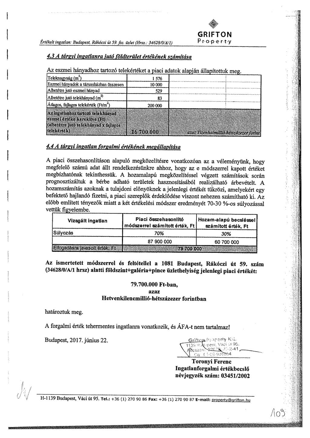 Értékelt ingatlan: Budapest, Rákóczi út 59. fsz. üzlet (fírsz.: 34628/Ö/A/l) GRFTON P r-operty 4.