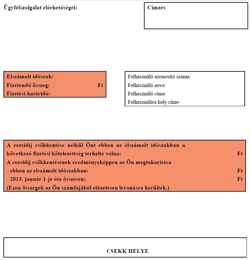 3. A részszámla harmadik oldala: oldalszám Vevő (Fizető) azonosító: Vevő (Fizető) neve: Vevő (Fizető) címe: Vevő (Fizető) adószáma: Szerződéses folyószámla:: Számla sorszáma: Fizetési mód: Elszámolt