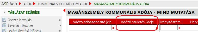 Adóvisszatartás szűrések érvényesítése az XML állományban Az Adatkapcsolatok/NAV kapcsolatok/adóvisszatartási jog gyakorlása menüpontban készített táblákban az oszlopnevek alatti kereső