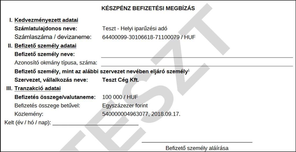 kiválasztására a Csekk típusok között: Ebben az esetben az alábbi minta szerinti készpénz