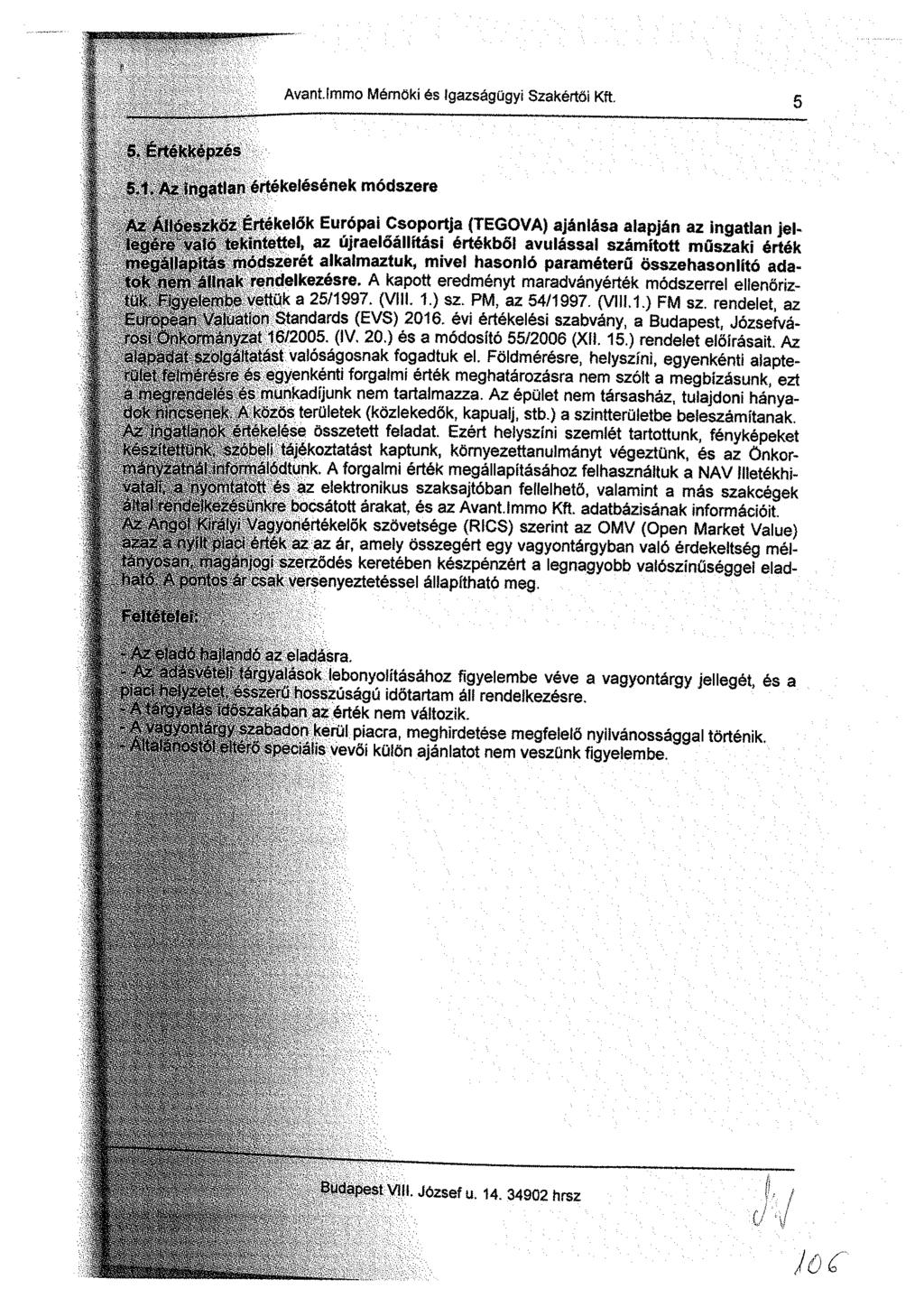 tk v Ai>f-ns"'«Immo Mérnöki és Igazságügyi Szakértői Kft. S. Értékképzés 5.1.