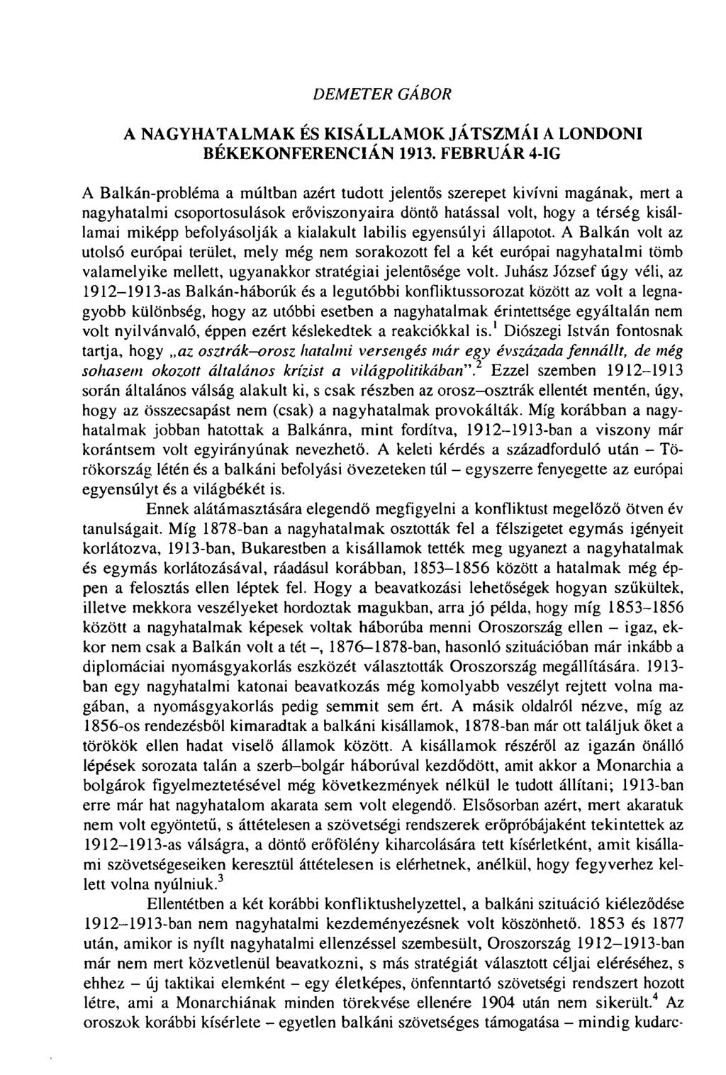 DEMETER GÁBOR A NAGYHATALMAK ÉS KISÁLLAMOK JÁTSZMÁI A LONDONI BÉKEKONFERENCIÁN 1913.