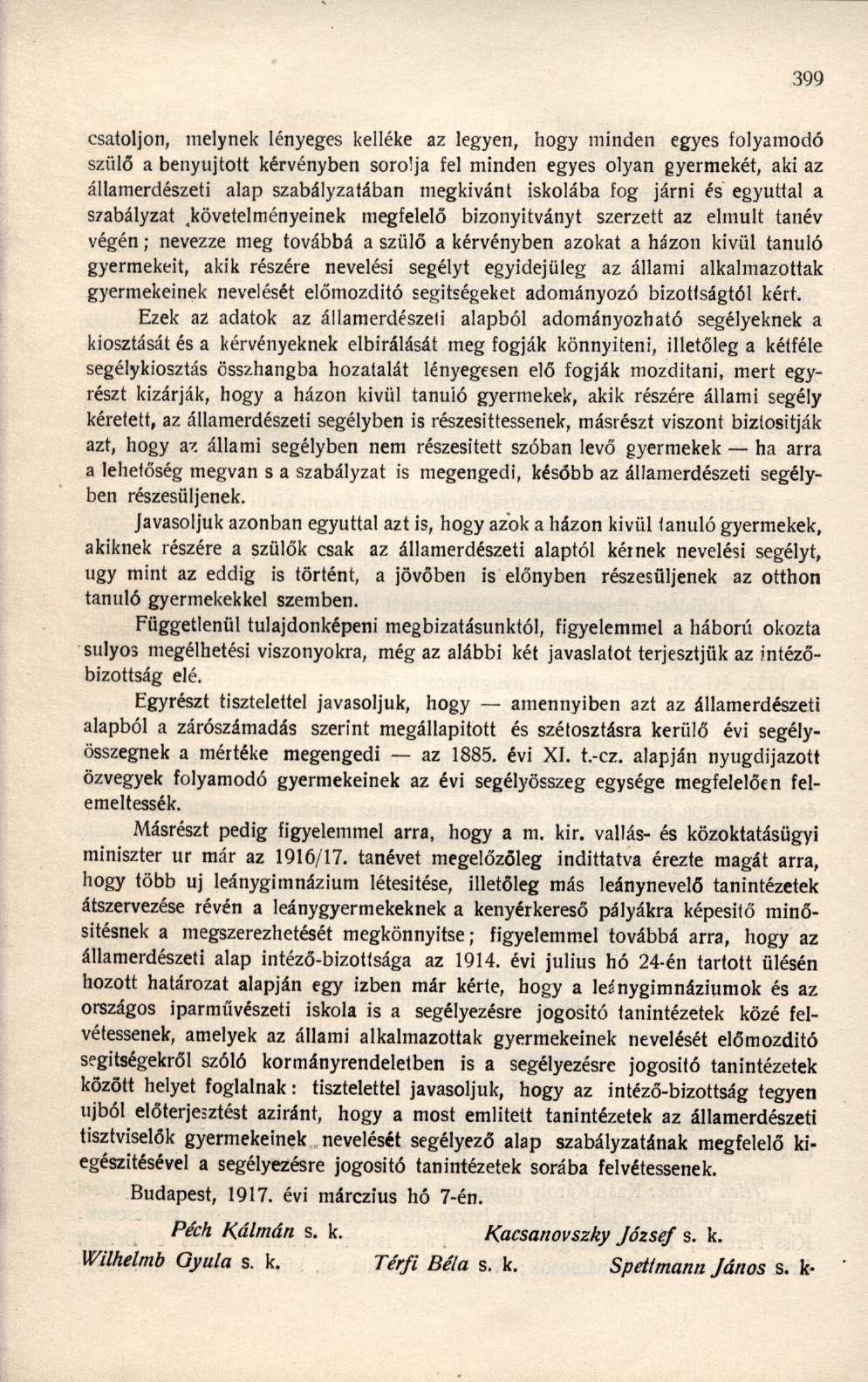 csatoljon, melynek lényeges kelléke az legyen, hogy minden egyes folyamodó szülő a benyújtott kérvényben sorolja fel minden egyes olyan gyermekét, aki az államerdészeti alap szabályzatában megkívánt