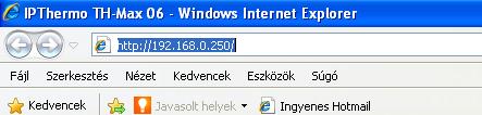 IP Thermo online A web böngészőkön keresztül érheti el az IP Thermo webes felületét.