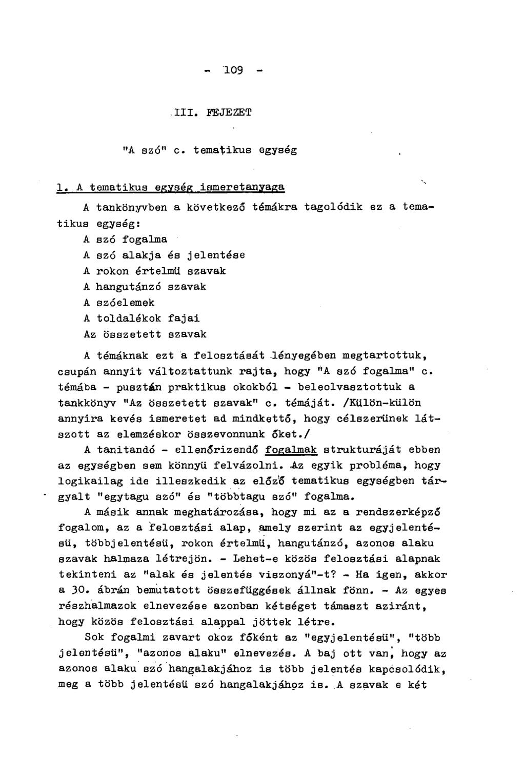 - 109 - III. FEJEZET "A szó" c. tematikus egység 1.