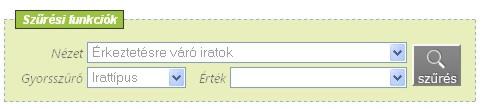 Iktatószám -ra, Érkeztetőszám -ra, Ragszám -ra, Irattípus -ra, melynek értéke Kérelem vagy Kiadmány lehet.