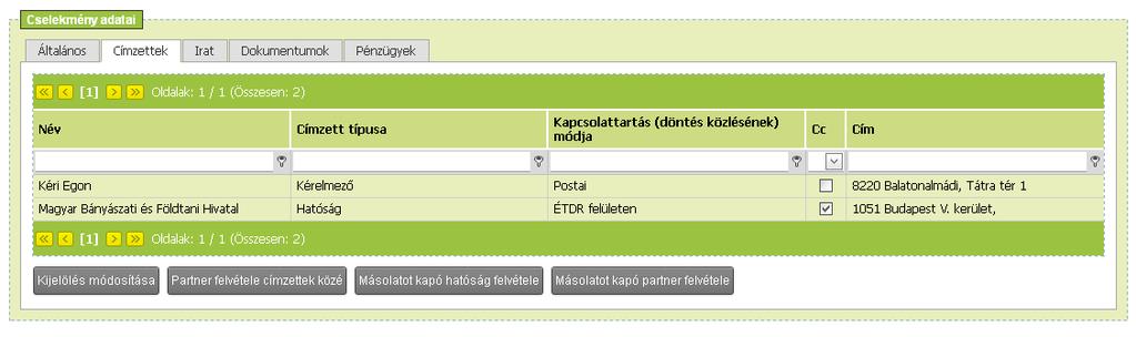megfelelőségének vizsgálatát, ezért a hatósági döntés szakmai alátámasztásában, megindokolásában az ügyintéző saját szakmai kompetenciájára támaszkodva jár el.