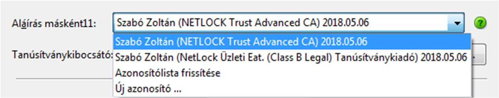 4. A megjelenő ablak Aláírás másként (Sign as) sorában válassza ki a használni kívánt tanúsítványt. 5.