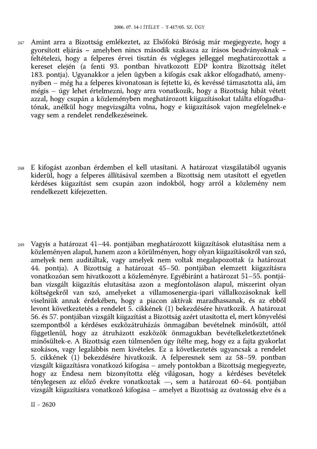 2006. 07. 14-I ÍTÉLET T-417/05. SZ.
