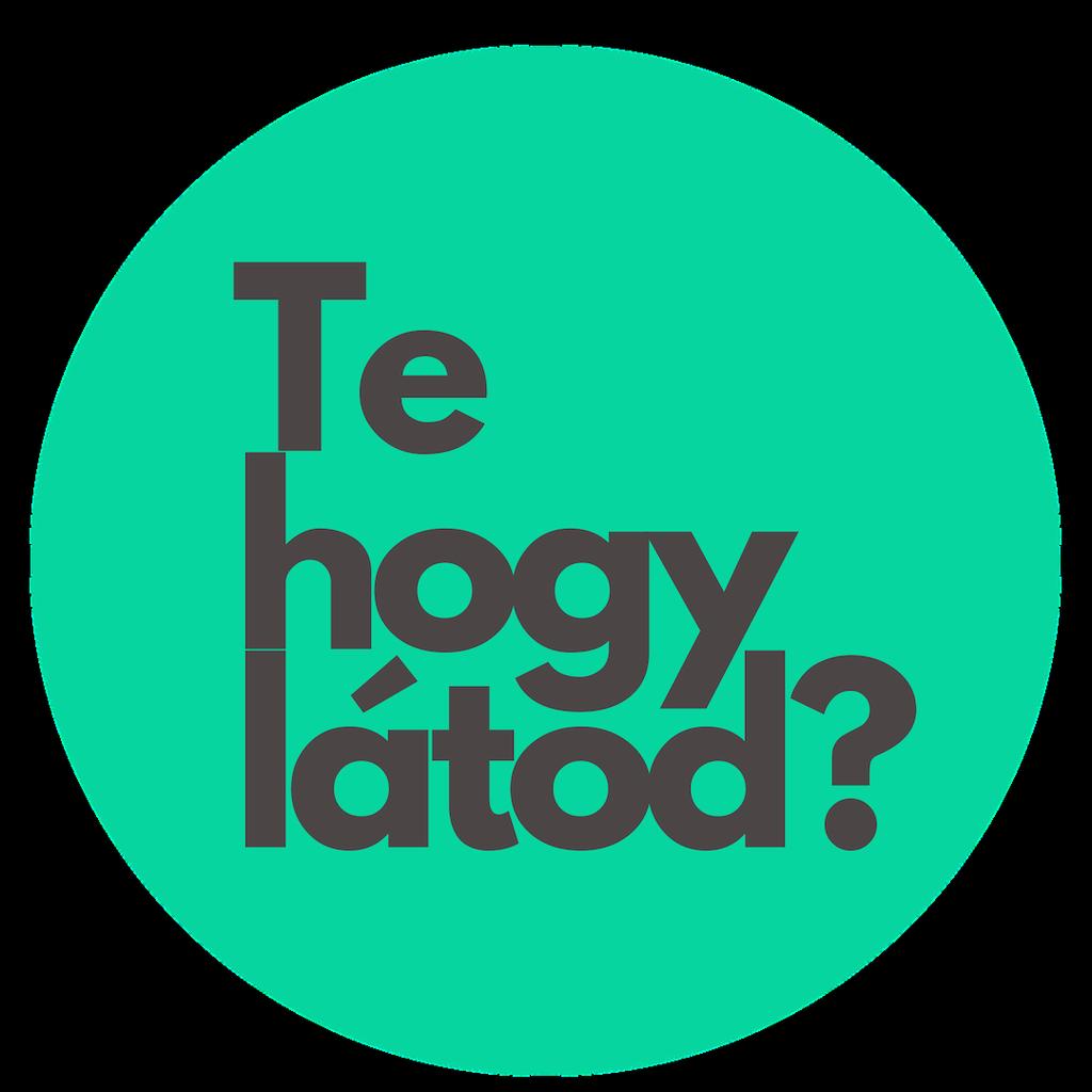 HOGYAN CSATLAKOZHATSZ A TE HOGY LÁTOD?