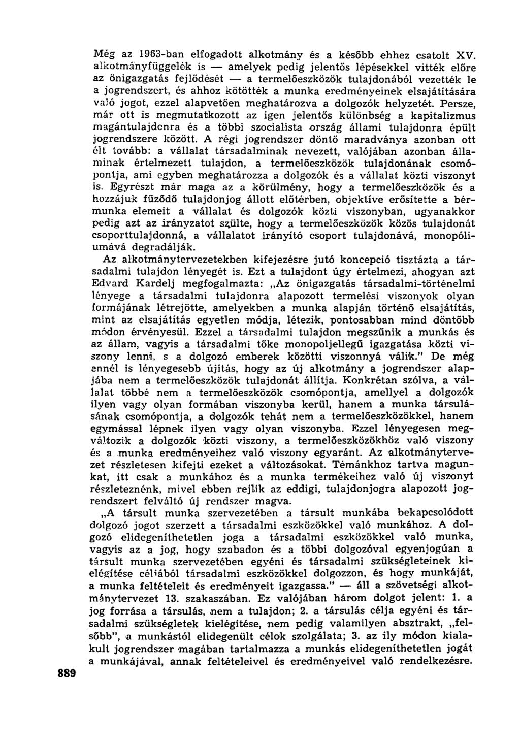 Még az 1963-ban elfogadott alkotmány és a később ehhez csatolt XV.