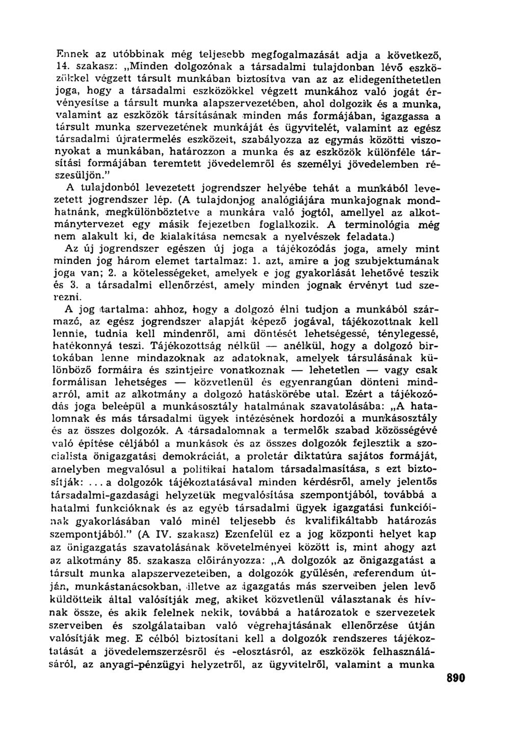 Ennek az utóbbinak még teljesebb megfogalmazását adja a következő, 14.