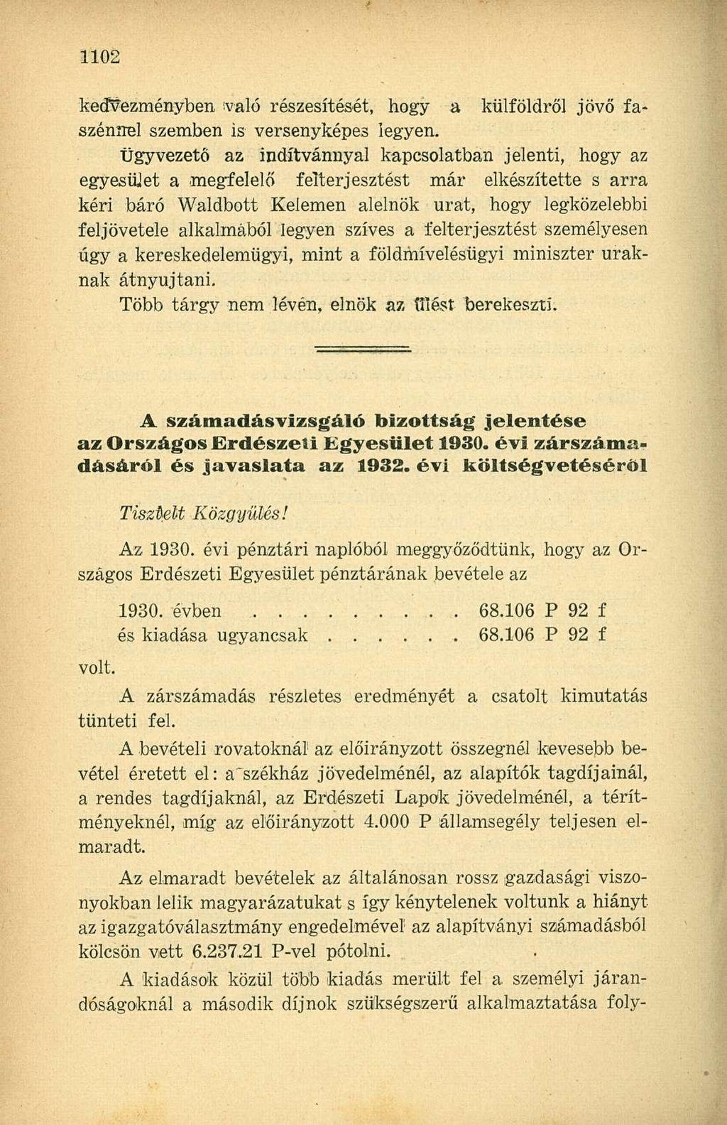 dóságoknál a második díjnok szükségszerű alkalmaztatása folykedvezményben való részesítését, hogy a külföldről jövő faszénnel szemben is versenyképes legyen.