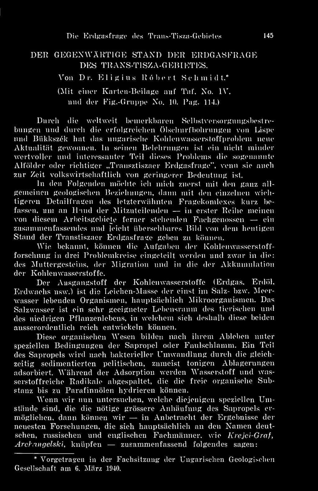 stversorgungshostrebiingon und duroli dió erfolgroielion Olsohurl'bohningon von Lispo und Bükkszék hat das nngarisoho Koldomvassorstofrproblom neno Aktnalitiit gowonnon.