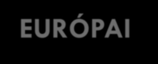 EURÓPAI UNIÓS VÉLEMÉNY Magas elhelyezkedési átlag
