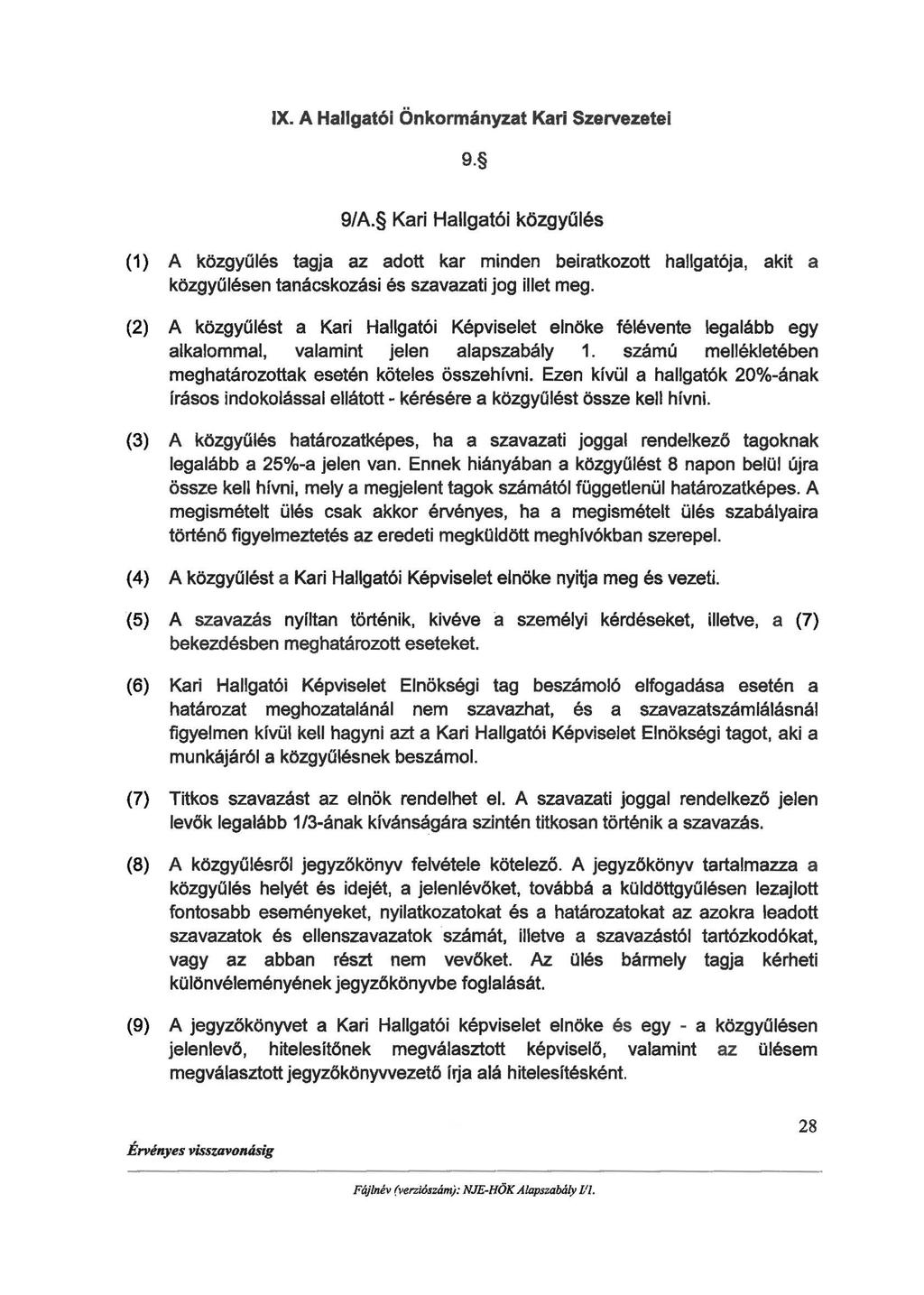 IX. A Hallgatói Önkormányzat Kari Szarvazetei 9. 9/A.