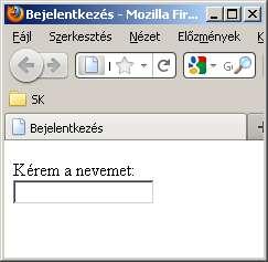 HTML űrlap <html> <head> <title> Bejelentkezés </title> </head> <body> <form>